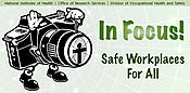 In Focus! Safe Workplaces For All Photo Contest Logo